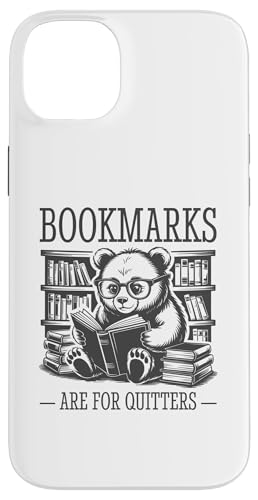 Bookmarks Are For Quitters Hülle für iPhone 14 Plus Bookmarks Are For Quitters Hülle für iPhone 14 Plus von Bookmarks Are For Quitters