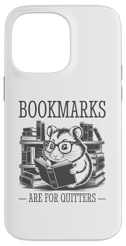 Bookmarks Are For Quitters Hülle für iPhone 14 Pro Max Bookmarks Are For Quitters Hülle für iPhone 14 Pro Max von Bookmarks Are For Quitters