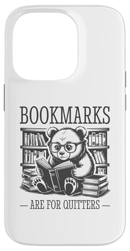 Bookmarks Are For Quitters Hülle für iPhone 14 Pro Bookmarks Are For Quitters Hülle für iPhone 14 Pro von Bookmarks Are For Quitters