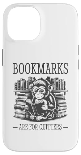 Bookmarks Are For Quitters Hülle für iPhone 14 Bookmarks Are For Quitters Hülle für iPhone 14 von Bookmarks Are For Quitters