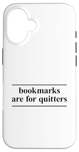 Bookmarks Are For Quitters Hülle für iPhone 16 Bookmarks Are For Quitters Hülle für iPhone 16 von Bookmarks Are For Quitters