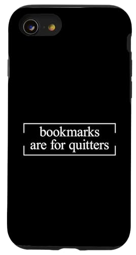 Bookmarks Are For Quitters Hülle für iPhone SE (2020) / 7 / 8 von Bookmarks Are For Quitters