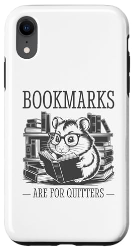 Bookmarks Are For Quitters Hülle für iPhone XR Bookmarks Are For Quitters Hülle für iPhone XR von Bookmarks Are For Quitters