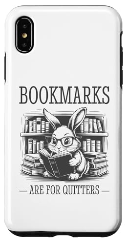 Bookmarks Are For Quitters Hülle für iPhone XS Max Bookmarks Are For Quitters Hülle für iPhone XS Max von Bookmarks Are For Quitters