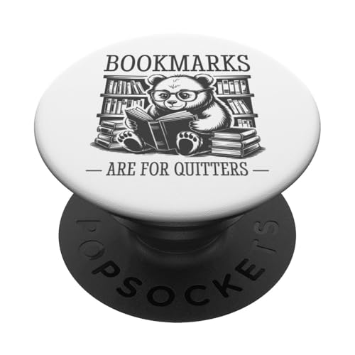Bookmarks Are For Quitters PopSockets Klebender PopGrip Bookmarks Are For Quitters PopSockets Klebender PopGrip von Bookmarks Are For Quitters