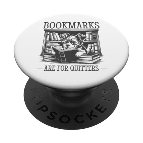 Bookmarks Are For Quitters PopSockets Klebender PopGrip Bookmarks Are For Quitters PopSockets Klebender PopGrip von Bookmarks Are For Quitters
