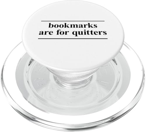 Bookmarks Are For Quitters PopSockets PopGrip für MagSafe Bookmarks Are For Quitters PopSockets PopGrip für MagSafe von Bookmarks Are For Quitters