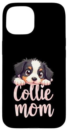 Border Collie Mama Hund Border Collie Mama Süßer Welpe Hülle für iPhone 15 Border Collie Mama Hund Border Collie Mama Süßer Welpe Hülle für iPhone 15 von Border Collie Fun Designs
