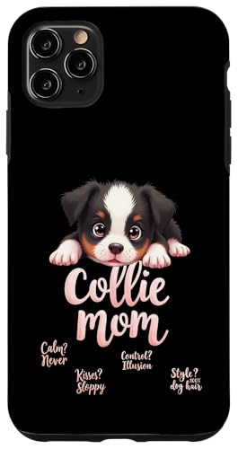 Lustiges Collie Mom Dog Border Collie Mama Humor Zitat Hülle für iPhone 11 Pro Max Lustiges Collie Mom Dog Border Collie Mama Humor Zitat Hülle für iPhone 11 Pro Max von Border Collie Fun Designs