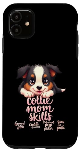 Lustiges Collie Mom Dog Border Collie Mama Humor Zitat Hülle für iPhone 11 von Border Collie Fun Designs