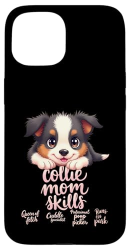 Lustiges Collie Mom Dog Border Collie Mama Humor Zitat Hülle für iPhone 15 Lustiges Collie Mom Dog Border Collie Mama Humor Zitat Hülle für iPhone 15 von Border Collie Fun Designs
