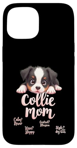 Lustiges Collie Mom Dog Border Collie Mama Humor Zitat Hülle für iPhone 15 Lustiges Collie Mom Dog Border Collie Mama Humor Zitat Hülle für iPhone 15 von Border Collie Fun Designs