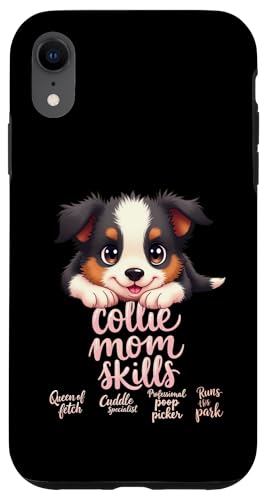 Lustiges Collie Mom Dog Border Collie Mama Humor Zitat Hülle für iPhone XR Lustiges Collie Mom Dog Border Collie Mama Humor Zitat Hülle für iPhone XR von Border Collie Fun Designs