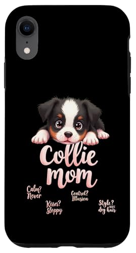 Lustiges Collie Mom Dog Border Collie Mama Humor Zitat Hülle für iPhone XR Lustiges Collie Mom Dog Border Collie Mama Humor Zitat Hülle für iPhone XR von Border Collie Fun Designs