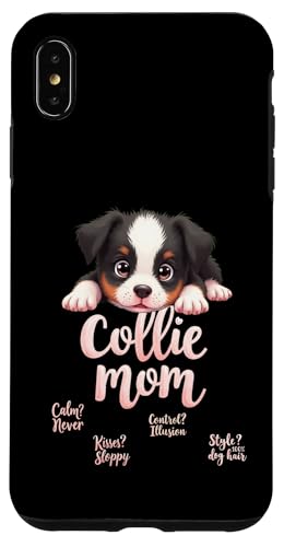 Lustiges Collie Mom Dog Border Collie Mama Humor Zitat Hülle für iPhone XS Max Lustiges Collie Mom Dog Border Collie Mama Humor Zitat Hülle für iPhone XS Max von Border Collie Fun Designs