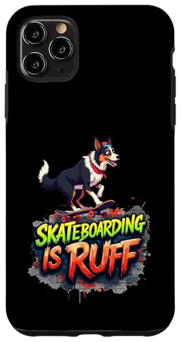 Lustiges Skateboard-Geschenk für Border Collie Hundebesitzer Hülle für iPhone 11 Pro Max Lustiges Skateboard-Geschenk für Border Collie Hundebesitzer Hülle für iPhone 11 Pro Max von Border Collie Fun Designs