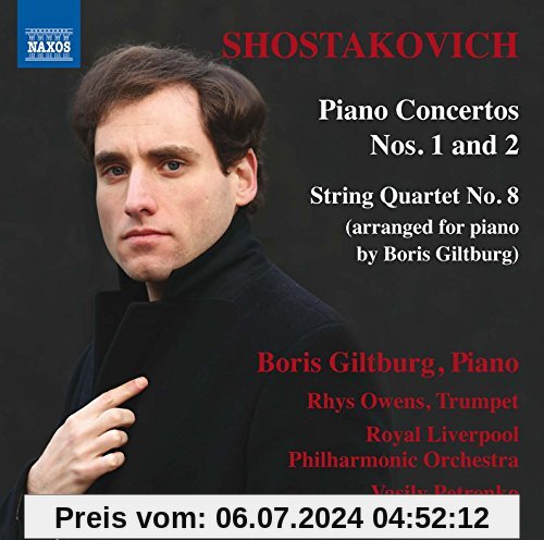 Klavierkonzerte Nr. 1 + 2 / Streichquartett Nr. 8 (arr. für Klavier) von Boris Giltburg