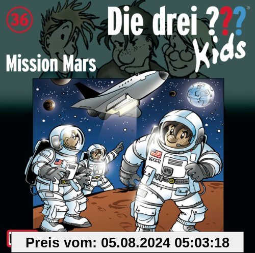 Die Drei ??? Kids, Folge 36 - Mission Mars von Boris Pfeiffer