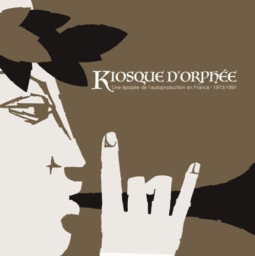Kiosque d'Orphee - une Epopee de l'Autoproduction [Vinyl LP] von Born Bad / Cargo