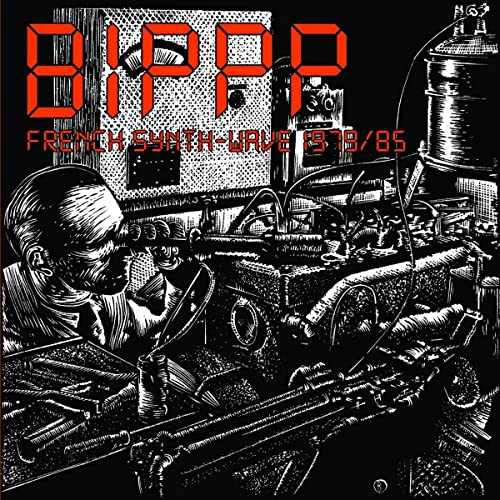 Bipppp French Synth Wave 79/85 [Vinyl LP] von Born Bad Records