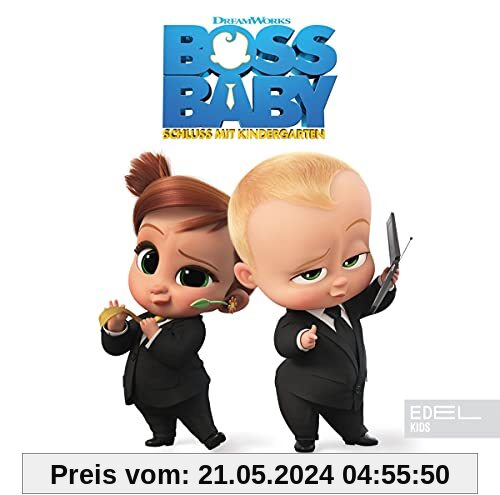 Boss Baby 2 - Schluss mit Kindergarten: Das Original-Hörspiel zum Kinofilm von Boss Baby 2