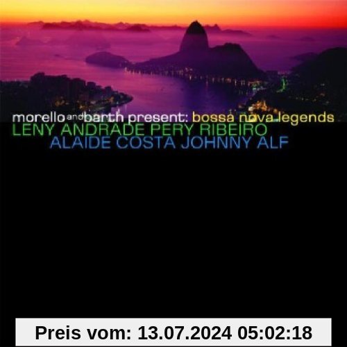 Morello & Barth present: Bossa Nova Legends von Bossa Nova Legends