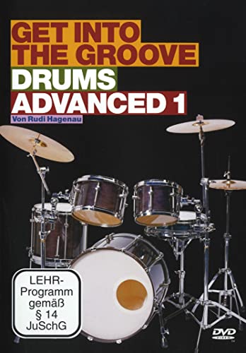 Get into the Groove. Drums Advanced 1 Get into the Groove. Drums Advanced 1 von Bosworth Edition