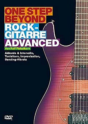 One Step Beyond: Rockgitarre Advanced. Akkorde & Intervalle, Tonleitern, Improvisation, Bending-Vibrato (DVD) von Bosworth Edition
