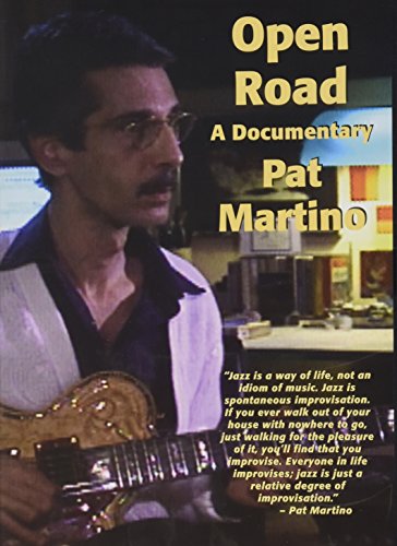 Pat Martino - Open Road: Documentary von Bosworth Music GmbH