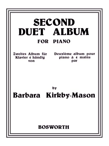 Barbara Kirkby-Mason: Second Duet Album For Piano. Für Klavier vierhändig von Bosworth