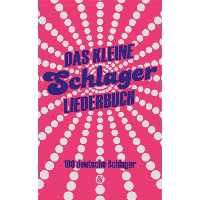 Bosworth - Das Kleine Schlagerliederbuch - Das Kleine Schlagerliederbuch - Songbuch f. Gesang & Gitarre (deutsch) von Bosworth