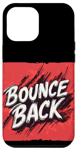 Cooles Bounce Back Logo für Mann und Frau Hülle für iPhone 12 Pro Max Cooles Bounce Back Logo für Mann und Frau Hülle für iPhone 12 Pro Max von Bounce Back Speech