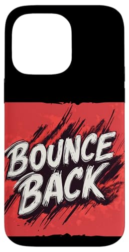 Cooles Bounce Back Logo für Mann und Frau Hülle für iPhone 14 Pro Max Cooles Bounce Back Logo für Mann und Frau Hülle für iPhone 14 Pro Max von Bounce Back Speech