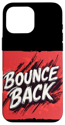Cooles Bounce Back Logo für Mann und Frau Hülle für iPhone 16 Pro Max Cooles Bounce Back Logo für Mann und Frau Hülle für iPhone 16 Pro Max von Bounce Back Speech
