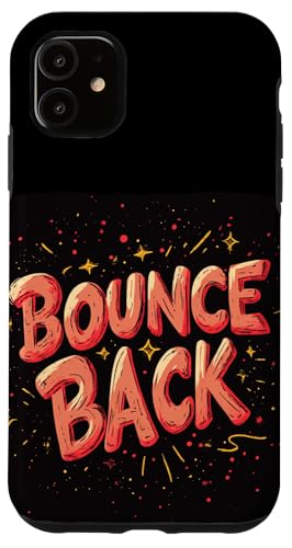 Schönes Rückprallzitat Outfit für Erwachsene und Kinder Hülle für iPhone 11 Schönes Rückprallzitat Outfit für Erwachsene und Kinder Hülle für iPhone 11 von Bounce Back Speech