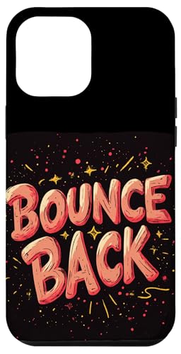 Schönes Rückprallzitat Outfit für Erwachsene und Kinder Hülle für iPhone 12 Pro Max Schönes Rückprallzitat Outfit für Erwachsene und Kinder Hülle für iPhone 12 Pro Max von Bounce Back Speech