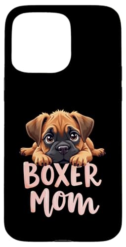 Boxer Mama Hund Boxer Hund Mama Cute Puppy Hülle für iPhone 15 Pro Max von Boxer Dog Fun Designs