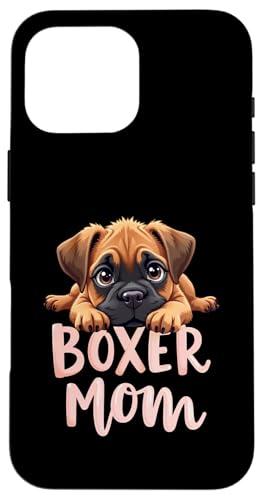 Boxer Mama Hund Boxer Hund Mama Cute Puppy Hülle für iPhone 16 Pro Max von Boxer Dog Fun Designs