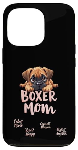 Lustiger Boxer Mama Hund Boxer Mama Humor Zitat Hülle für iPhone 13 Pro von Boxer Dog Fun Designs