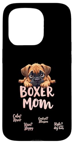 Lustiger Boxer Mama Hund Boxer Mama Humor Zitat Hülle für iPhone 15 Pro von Boxer Dog Fun Designs