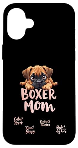 Lustiger Boxer Mama Hund Boxer Mama Humor Zitat Hülle für iPhone 16 Plus von Boxer Dog Fun Designs