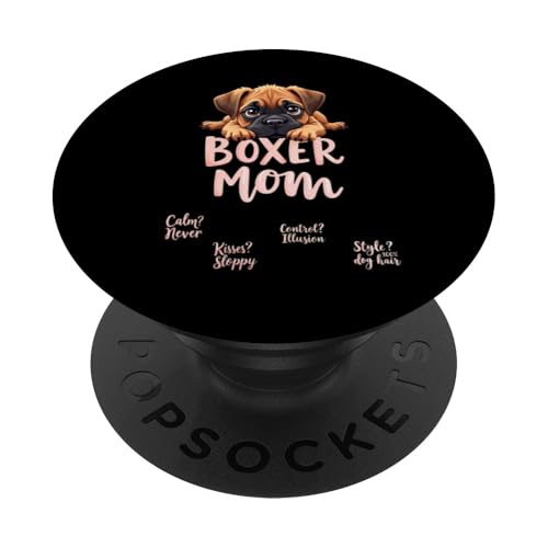 Lustiger Boxer Mama Hund Boxer Mama Humor Zitat PopSockets Klebender PopGrip von Boxer Dog Fun Designs