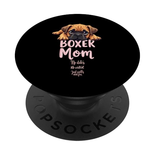 Lustiger Boxer Mama Hund Boxer Mama Humor Zitat PopSockets Klebender PopGrip von Boxer Dog Fun Designs