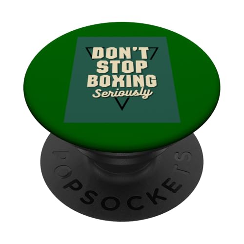 Hör nicht auf zu boxen, ernsthaft - Motivierend PopSockets Klebender PopGrip Hör nicht auf zu boxen, ernsthaft - Motivierend PopSockets Klebender PopGrip von Boxing Stuff