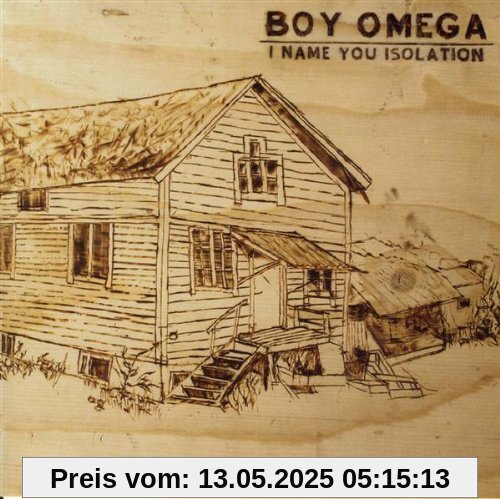 I Name You Isolation von Boy Omega