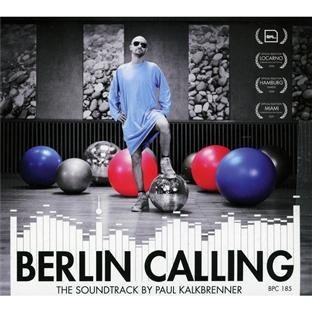 Berlin Calling - Soundtrack By Paul Kalkbrenner by Various Artists (2008) Audio CD von Bpitch Control