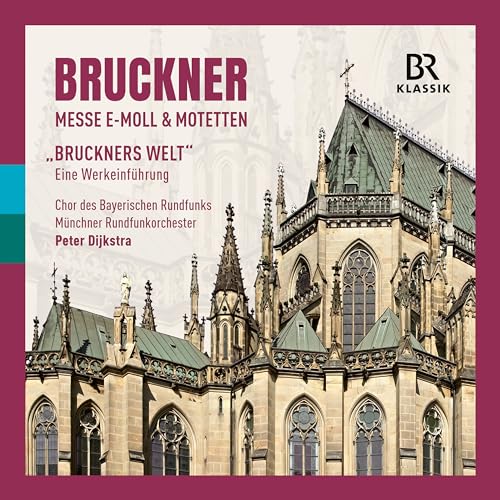 Messe Nr. 2 e-Moll & Motetten von Br-Klassik (Naxos Deutschland Musik & Video Vertriebs-)