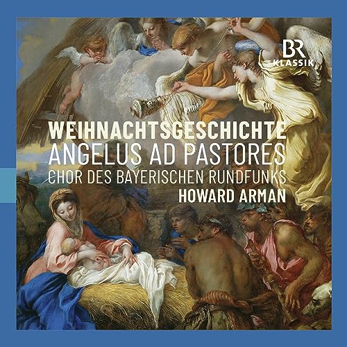 Weihnachtsgeschichte - Angelus ad Pastores von BR KLASSIK