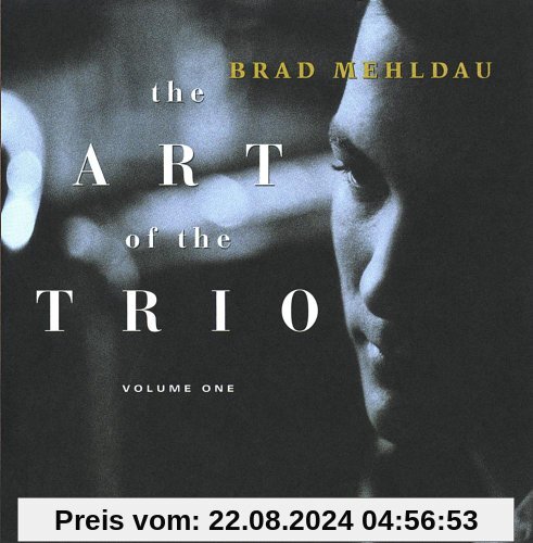 Art of the Trio Vol.1,the von Brad Mehldau