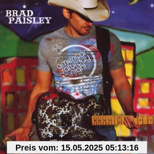 American Saturday Night American Saturday Night von Brad Paisley